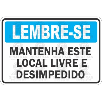 Mantenha este local limpo e desimpedido